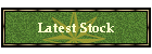 Latest Stock